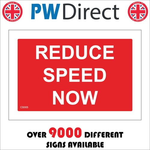 Sign reduce speed now - sign,