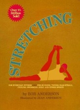 Stretching By Bob Anderson