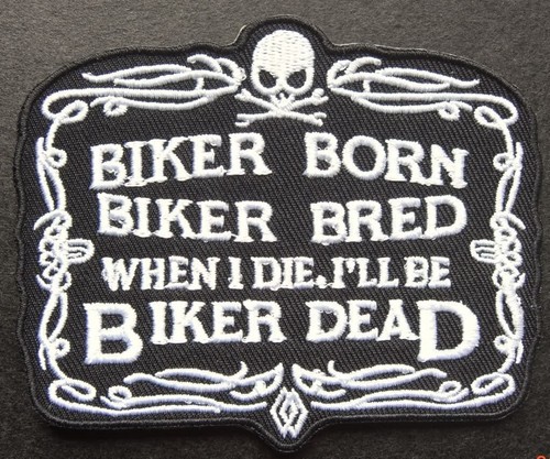 Biker born bred sew - bred,