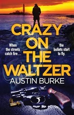 Crazy on the Waltzer, Burke