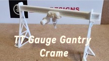TT Gauge  Gantry Crane 3D