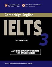 Cambridge IELTS 3 Student's Book with Answers: Examination Papers from the Univ