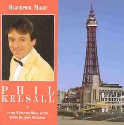 Blackpool magic phil kelsall - blackpool, magic: