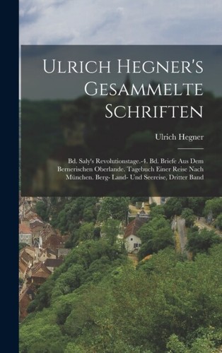 Hegner s gesammelte - -,