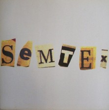 Semtex (5) - We Have