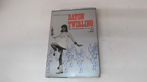 Baton twirling the - baton,