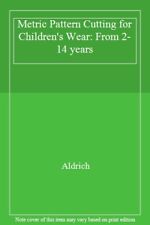 Metric Pattern Cutting for