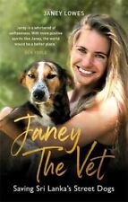 Janey the Vet: Saving Sri