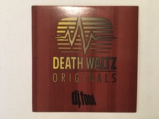 DEATH WALTZ Originals Inc Le