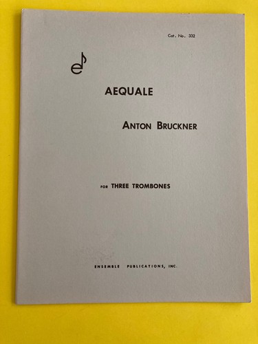 Aequale anton bruckner - aequale,,