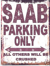SAAB PARKING SIGN RETRO