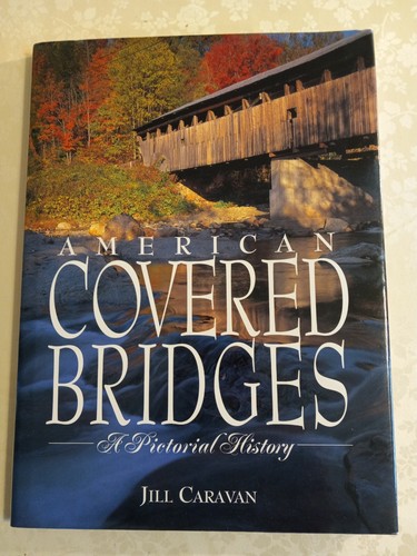 American covered bridges a - covered, bridges: