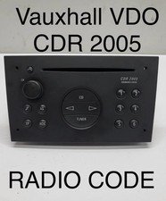 Vauxhall VDO CDR 2005 Radio Decode  Service