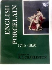 English Porcelain, 1745-1850