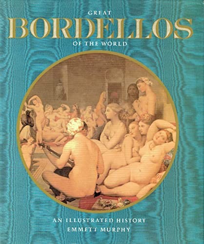 Great bordellos the world - the,