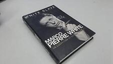 White Slave: The Autobiography by Marco Pierre White Hardback Book The Cheap