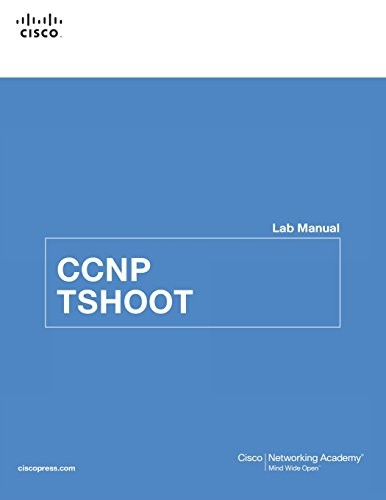 Ccnp tshoot lab manual - ccnp,