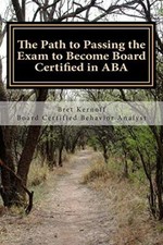 The Path to Passing the Exam to Become Board Certified in ABA.by BCBA New<|