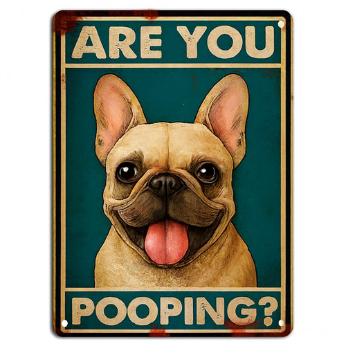 Are you pooping - you, bulldog