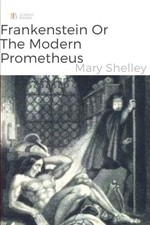 Frankenstein Or The Modern