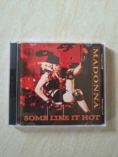 Madonna some like hot - -, it