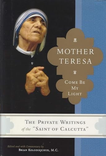 Mother teresa come my - be,