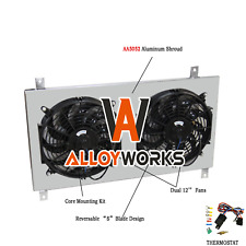 Aluminium Shroud & 2*12in Fans