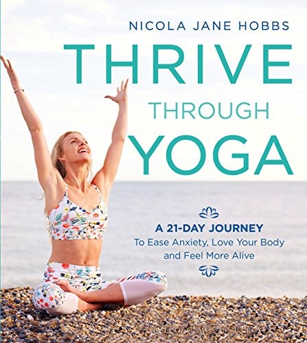 Thrive through yoga 21 day - thrive, yoga: