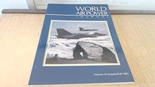 World Air Power Journal, Vol. 14, Autumn/Fall 1993: Focus Aircraft:... Paperback