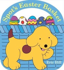 Spot's Easter Basket, Hill