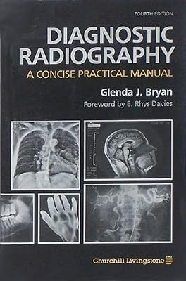 Diagnostic radiography a - diagnostic, radiography: