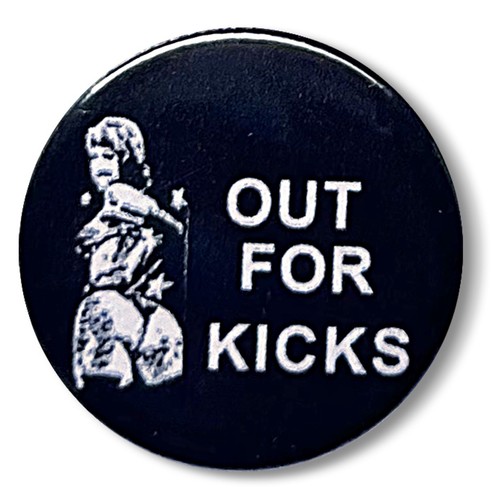 Out for kicks pin - out,