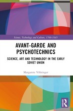 AvantGarde and Psychotechnics by Margarete Vohringer PAPERBACK 9781032532677