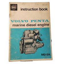 Volvo Penta Marine Diesel Engine MD 6A Instruction Book Publ. No.2562 March 1972