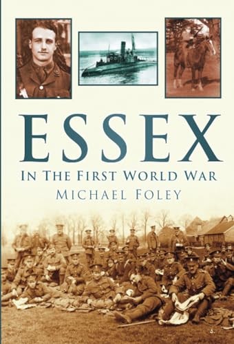 Essex the first world war - essex,