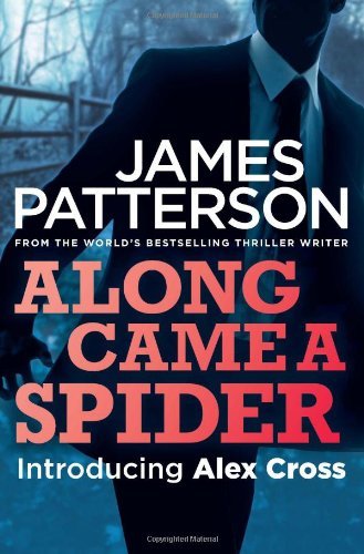 Along came spider alex - along,