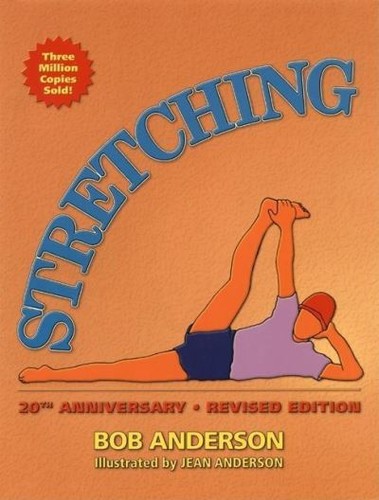 Bob anderson stretching - bob,