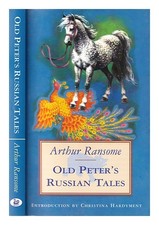 RANSOME, ARTHUR (1884-1967) Old Peter's Russian tales / Arthur Ransome; illustra