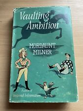 Vaulting Ambition By Mordaunt Milner 1962 vintage horse riding novel  hardback