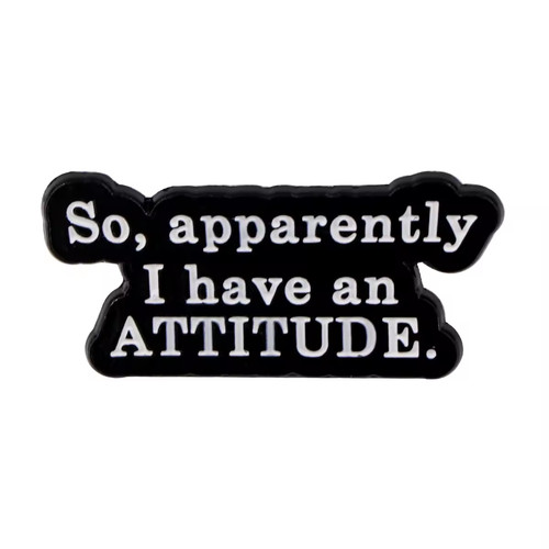 Funny witty enamel pin - , badges