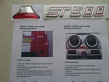 FORD FIESTA  MK6 ST500 DASHBOARD + BOOTLID BADGE SET WITH FITTING INSTRUCTIONS 