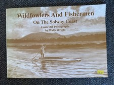 Wildfowlers and Fishermen Solway Coast, Wally Wright, 1st 2000. Punt gun, salmon