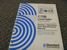 Standard C75B Loud Hailer Power Amplifier Owner Operator Maintenance Manual xz