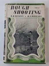 Rough Shooting Yeates & Winnall 1948 Sportsman's Library Wildfowling