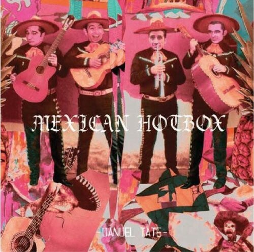 Danuel tate mexican hotbox - danuel,