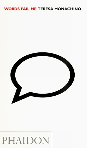 Words fail monachino - fail, me