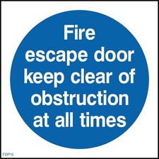 Fire Escape door keep clear of
