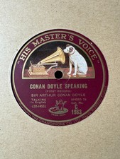 78Rpm, Historic, 'Arthur Conan Doyle Speaks' Sherlock Holmes etc.. HMV E 12"