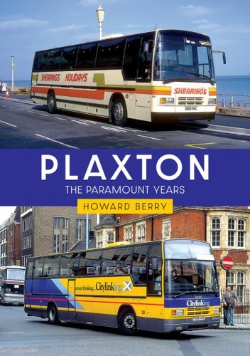 Plaxton the paramount years - plaxton,
