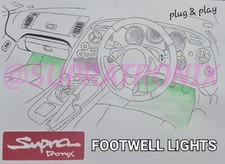 TOYOTA SUPRA JZA80 MKIV MK4 FOOTWELL LIGHTS